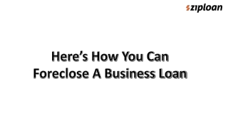 Here’s How You Can Foreclose A Business Loan