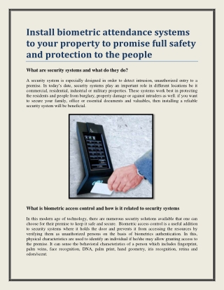 Install biometric attendance systems to your property to promise full safety and protection to the people