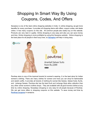 Shopping In Smart Way By Using Coupons, Codes, And Offers