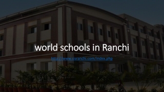 World schools in Ranchi