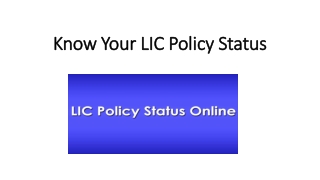 Know Your LIC Policy Status