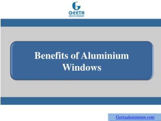 Benefits of Aluminium Windows