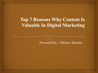 Top 7 Reasons Why Content Is Valuable In Digital Marketing