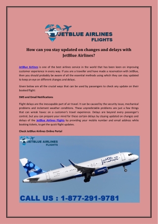 How can you stay updated on changes and delays with JetBlue Airlines?