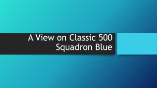 Classic 500 Squadron Blue