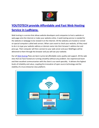 YOUTOTECH provide Affordable and Fast Web Hosting Service in Ludhiana.