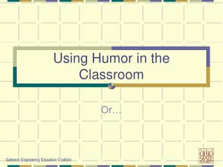 Using Humor in the Classroom