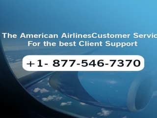 1877-546-7370 American Airlines Customer Service