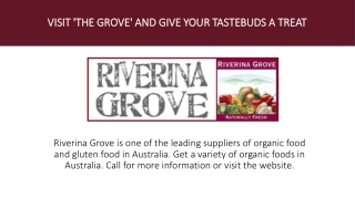 Organic Gluten Free Food Supplier - Riverina Grove