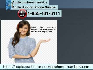 Try calling our helpline number to avail Apple customer service 1-855-431-6111