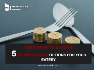 Restaurant financing 5 business loan options for your eatery