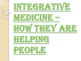 Integrative Medicine – Things You Should Know About