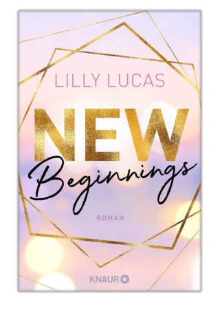 [PDF] Free Download New Beginnings By Lilly Lucas