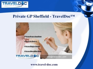 Private GP Sheffield - TravelDoc™