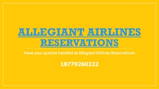 Have your queries handled at Allegiant Airlines Reservations