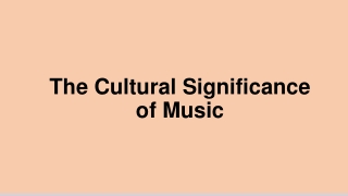 The Cultural Significance of Music