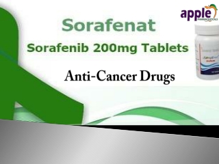 Sorafenat 200mg tablet | Sorafenib Uses & Side effects | Apple pharmaceuticals