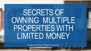 secrets of owning multiple properties