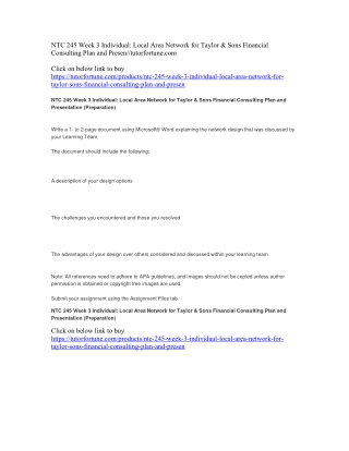 NTC 245 Week 3 Individual: Local Area Network for Taylor & Sons Financial Consulting Plan and Presen//tutorfortune.com