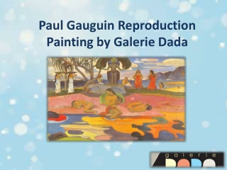 Embellished your wall with awesome Paul Gauguin reproduction painting from Galerie Dada
