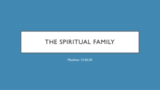 Matthew 12:46-50 Sermon Slides