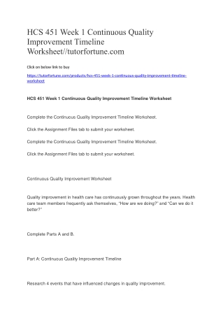 HCS 451 Week 1 Continuous Quality Improvement Timeline Worksheet//tutorfortune.com