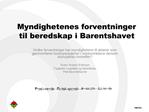 Myndighetenes forventninger til beredskap i Barentshavet