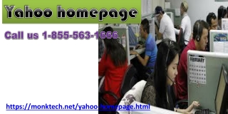 Get quick response from the technical team to solve the glitch of Yahoo Homepage 1- 855-563-1666