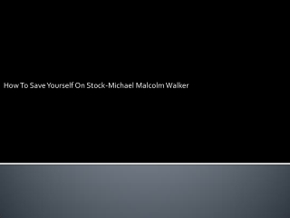 Michael Malcolm Walker