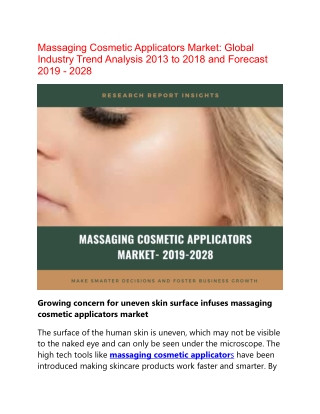 Rising Demand from Consumers to Push Global Massaging Cosmetic Applicators Market research