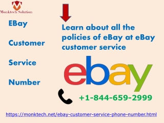 Learn about all the policies of eBay at eBay customer service 1-844-659-2999
