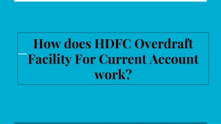 How does HDFC Overdraft Facility For Current Account work?