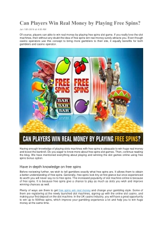 Can Players Win Real Money by Playing Free Spins?