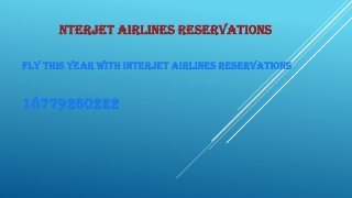 Fly this Year with Interjet Airlines Reservations