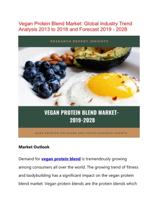 Global Vegan Protein Blend Market research to Register a Robust Growth Rate During the Forecast Period 2019 - 2028