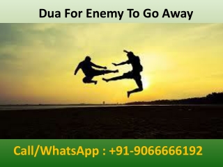 Dua For Enemy To Go Away