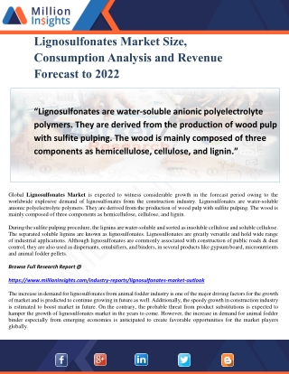 Lignosulfonates Market Size, Consumption Analysis and Revenue Forecast to 2022