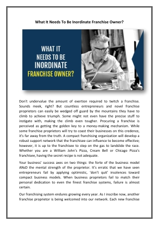 What It Needs To Be Inordinate Franchise Owner?