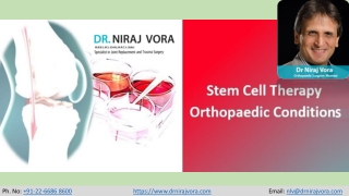 Stem cell therapy in orthopaedic conditions | Dr Niraj Vora