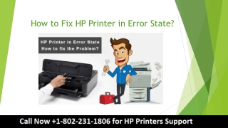 Call Now 1-802-231-1806 How to Fix HP Printer in Error State?