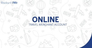 Get a well Designed Travel Merchant Account through Radiant Pay