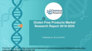 Gluten free products market research report 2019 2025