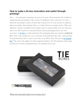 How to make a tie box innovative and useful through printing?