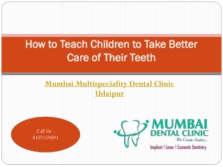 How to Teach Children to Take Better Care of Their Teeth