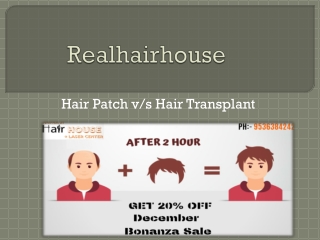 Hair Patch in Delhi | Hair Bonding in Delhi : 91-9536384242