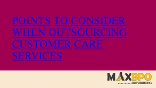 Points to consider when outsourcing customer care services