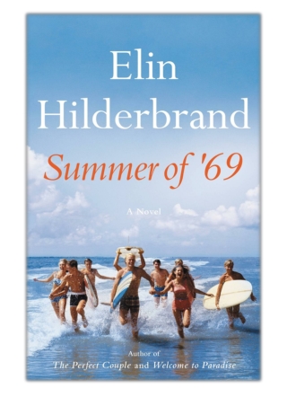 [PDF] Free Download Summer of '69 By Elin Hilderbrand