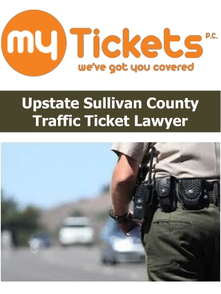 Upstate Sullivan County Traffic Ticket Lawyer