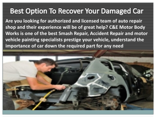 Best Option To Recover Your Damaged Car