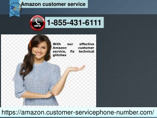 Get Amazon customer service 1-855-431-6111 to know about the damaged package